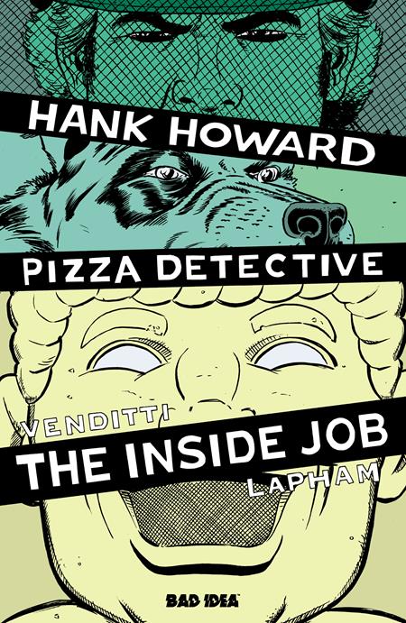 HANK HOWARD, PIZZA DETECTIVE THE INSIDE JOB #1 (ONE SHOT) CVR A DAVID LAPHAM
