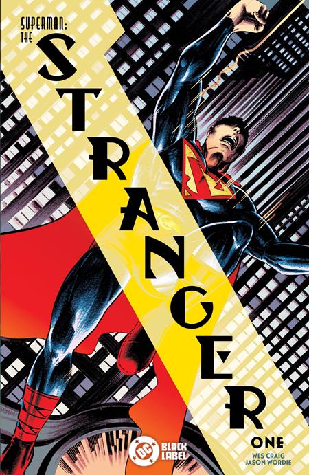 SUPERMAN THE STRANGER #1 (OF 6) CVR A WES CRAIG (MR)