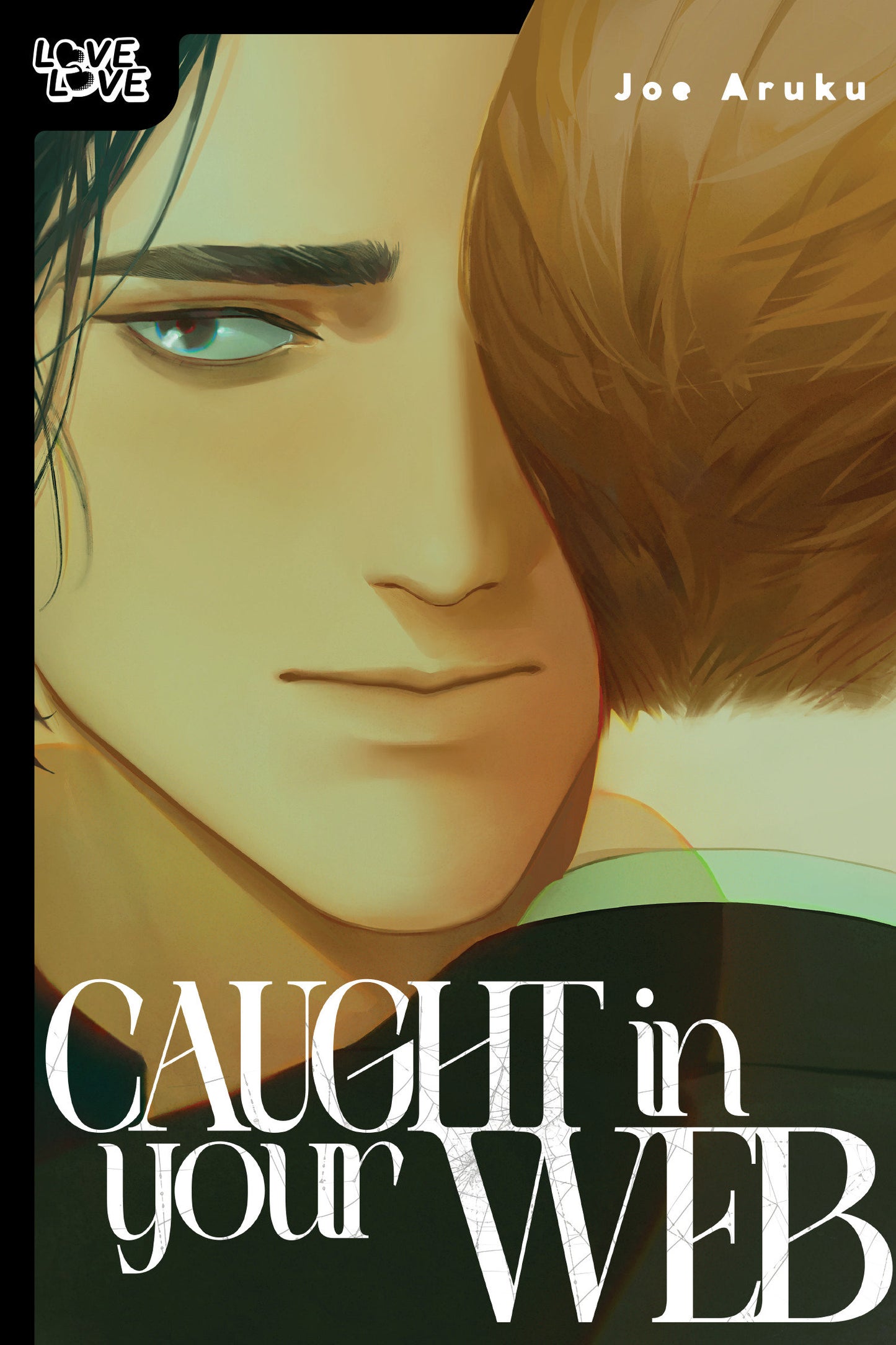 Caught in Your Web
