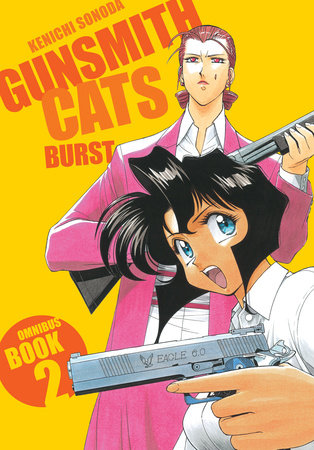 GUNSMITH CATS: BURST OMNIBUS VOL. 2