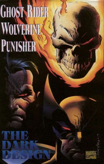 Ghost Rider / Wolverine / Punisher: The Dark Design