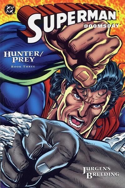 Superman: Doomsday - Hunter / Prey #3