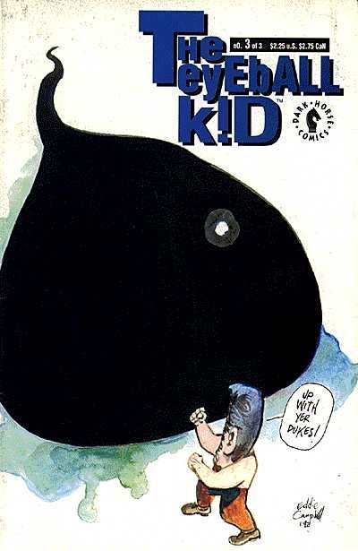 The Eyeball Kid, #1 - 3