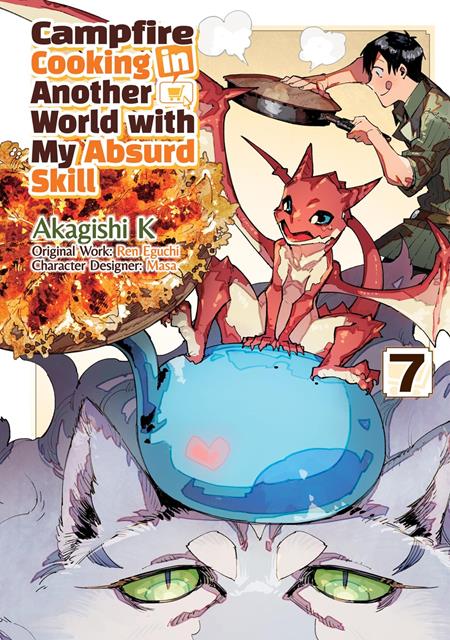 CAMPFIRE COOKING IN ANOTHER WORLD WITH MY ABSURD SKILL TP VOL 07