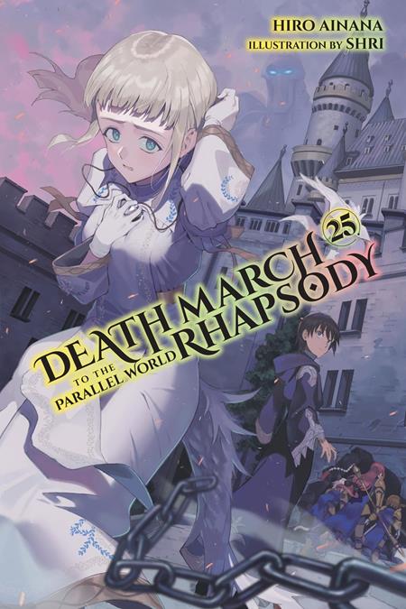 DEATH MARCH TO THE PARALLEL WORLD RHAPSODY LIGHT NOVEL VOL 25