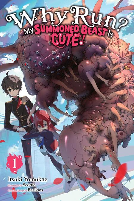 WHY RUN MY SUMMONED BEAST IS CUTE LIGHT NOVEL VOL 01