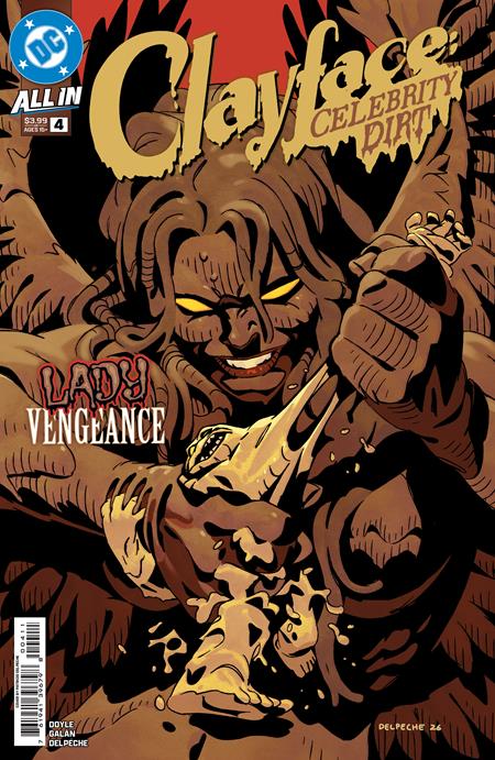 CLAYFACE CELEBRITY DIRT #4 (OF 6) CVR A PATRICO DELPECHE