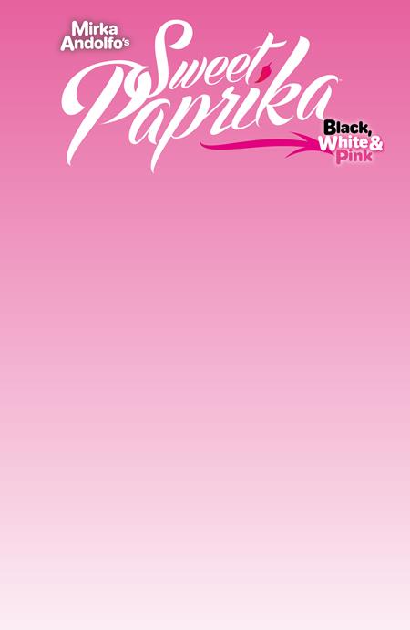 MIRKA ANDOLFOS SWEET PAPRIKA BLACK WHITE & PINK HALLOWEEN SPECIAL #1 (OF 2) CVR G BLANK SKETCH VAR (MR)