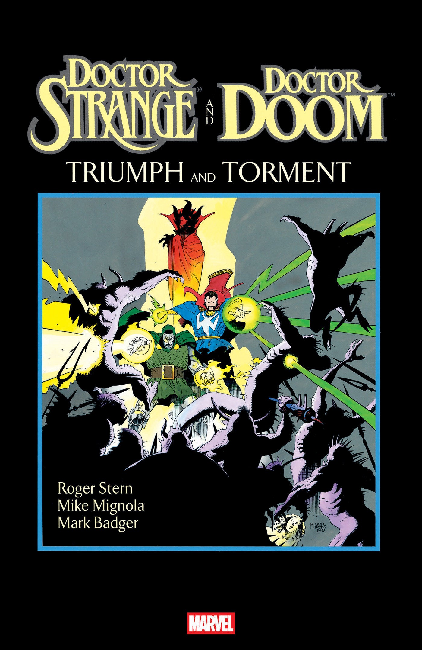 DOCTOR STRANGE AND DOCTOR DOOM: TRIUMPH AND TORMENT #1 MIKE MIGNOLA VARIANT