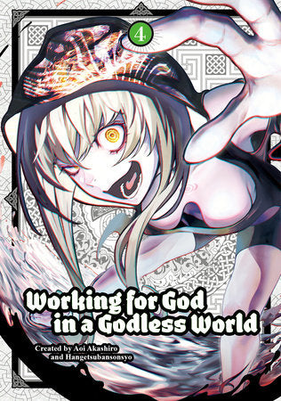 WORKING FOR GOD IN A GODLESS WORLD, VOL. 4