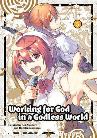 WORKING FOR GOD IN A GODLESS WORLD, VOL. 5