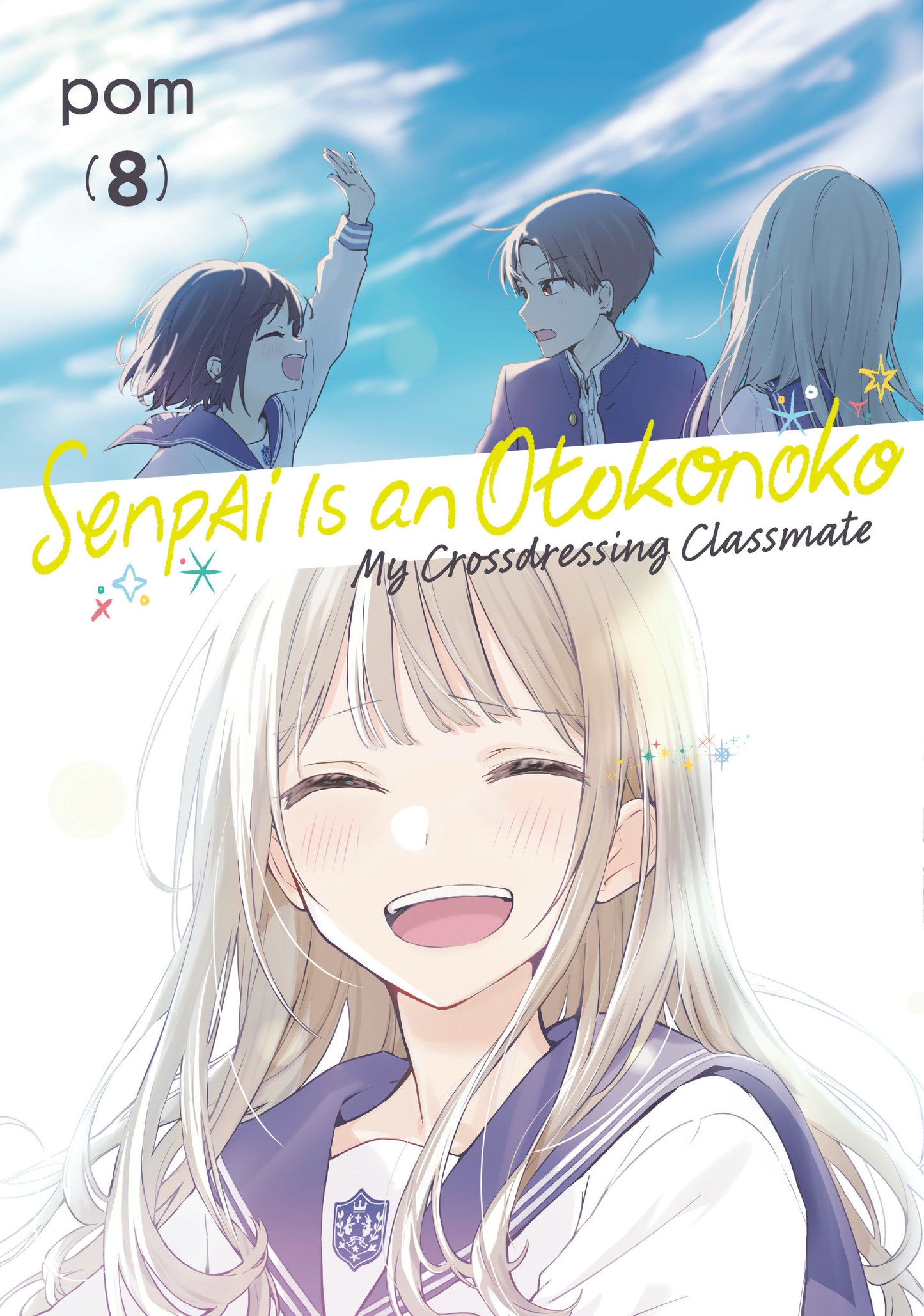 Senpai is an Otokonoko: My Crossdressing Classmate 8