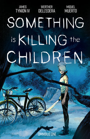 SOMETHING IS KILLING THE CHILDREN, OMNIBUS VOL. 1