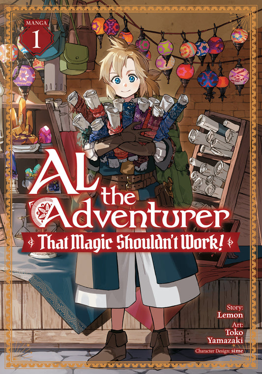 AL THE ADVENTURER: THAT MAGIC SHOULDN'T WORK! VOL. 1