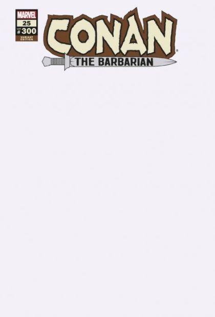 Conan the Barbarian, Vol. 3 #25 Variant Blank Cover