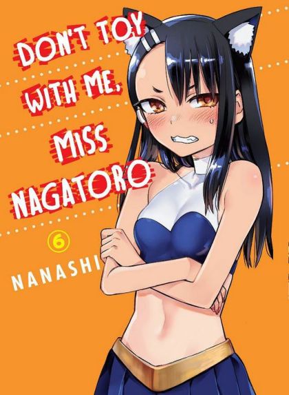 Don't Toy with Me, Miss Nagatoro #6