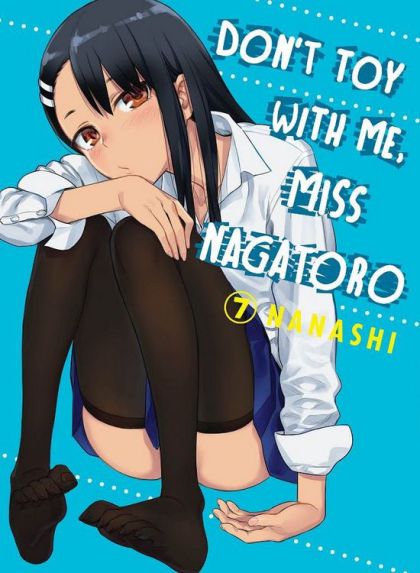 Don't Toy with Me, Miss Nagatoro #7