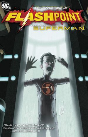 Flashpoint: The World of Flashpoint Featuring Superman TP