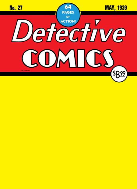 DETECTIVE COMICS #27 FACSIMILE EDITION CVR B BLANK VAR