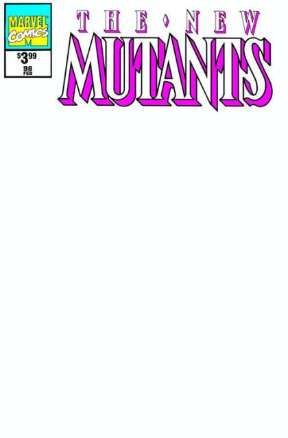 New Mutants, Vol. 1 #98 Blank Exclusive Facsimile 2019 Variant
