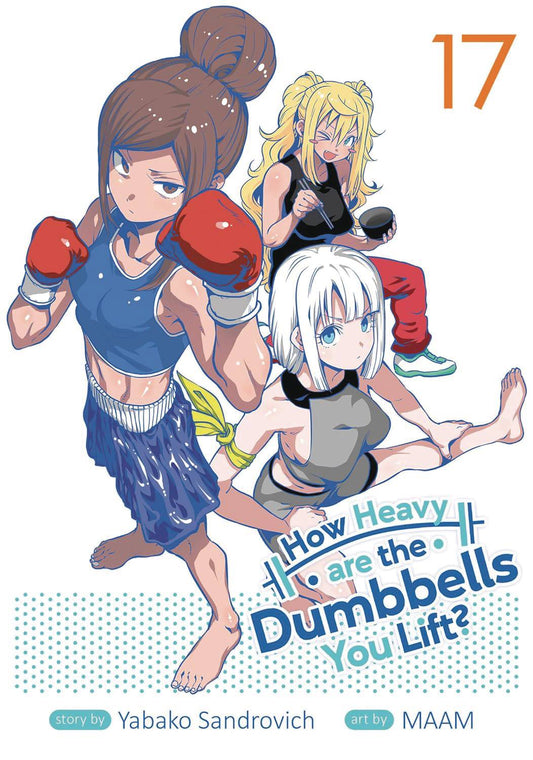 HOW HEAVY ARE DUMBBELLS YOU LIFT GN VOL 17 (MR) (C: 0-1-2)