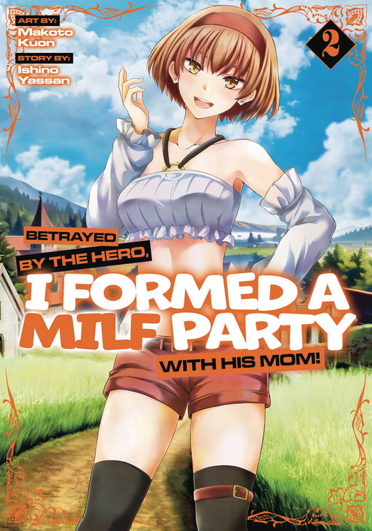 BETRAYED BY HERO FORMED A MILF PARTY GN VOL 02 (MR) (C: 0-1-