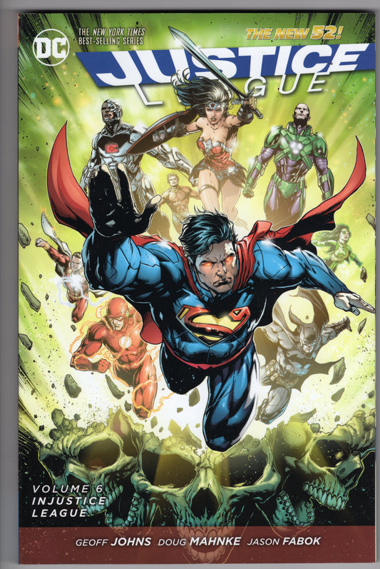 Justice League, Vol. 6 - Injustice League (TPB)