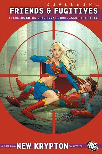 Supergirl: Friends & Fugitives TP