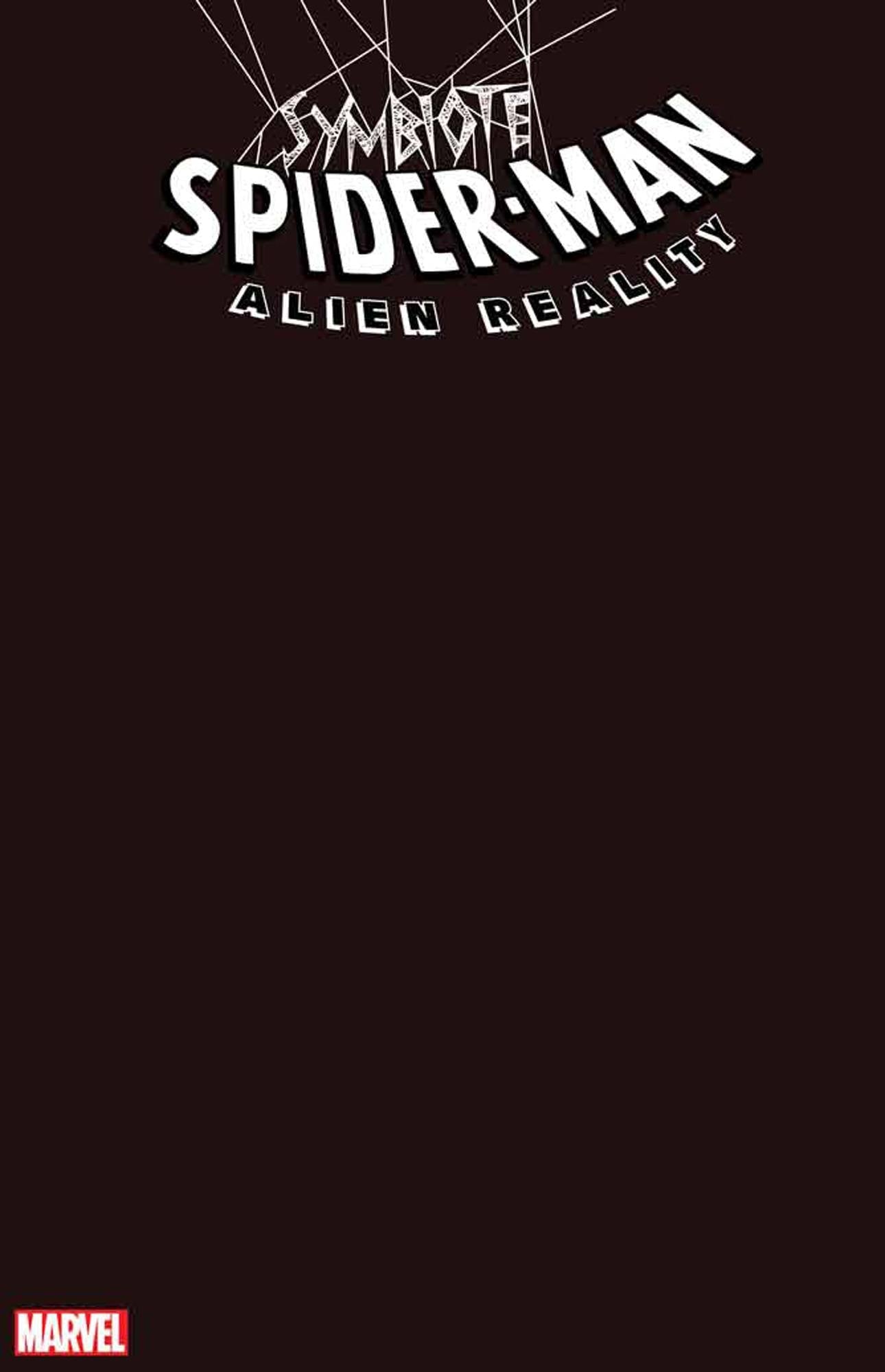 Symbiote Spider-Man: Alien Reality #1 Variant Black Blank Cover
