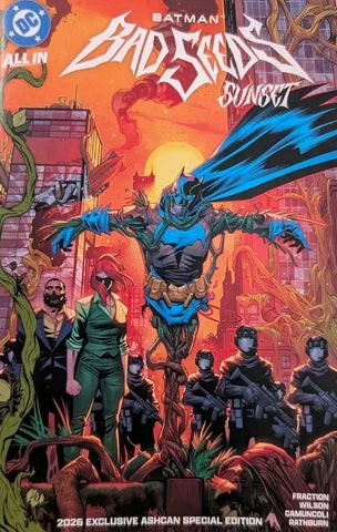 BATMAN: BAD SEEDS SUNSET 2026 EXCLUSIVE ASHCAN